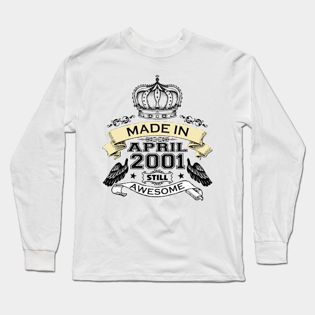 Made in April 2001 Bday Long Sleeve T-Shirt by StarWheel